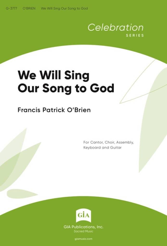 We Will Sing Our Song to God